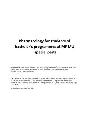 Pharmacology for Students of Bachelor's Programmes at MF MU