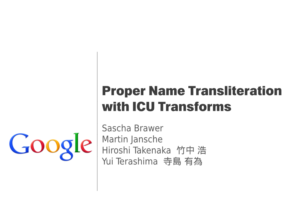 Proper Name Transliteration with ICU Transforms