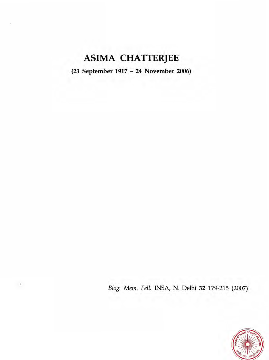 ASIMA CHATTERJEE (23 September 1917 - 24 November 2006)