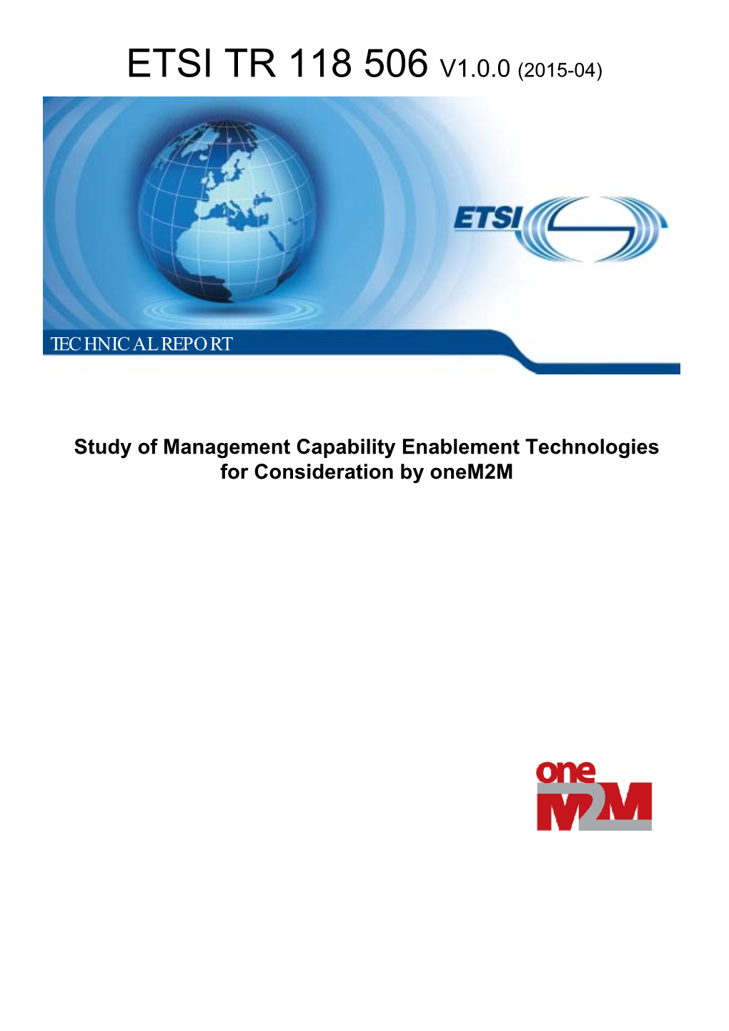 Etsi Tr 118 506 V1.0.0 (2015-04)