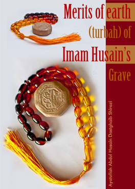 Merits of Earth (Turbah) of Imam Husain's Grave
