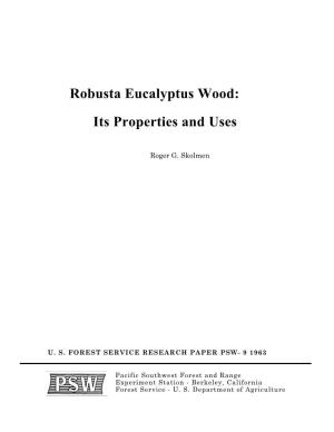 Robusta Eucalyptus Wood: Its Properties and Uses