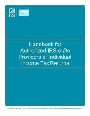 IRS Publication 1345, Handbook for Authorized IRS E-File Providers of Individual Income Tax Returns