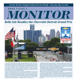 DOWNTOWN MONITOR Belle Isle Readies the Chevrolet Detroit Grand Prix