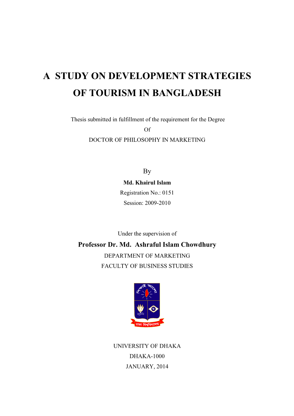 A Study on Development Strategies of Tourism in Bangladesh