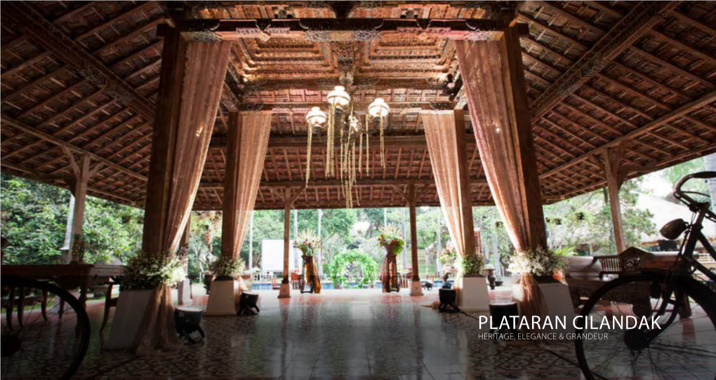 Plataran Cilandak Heritage, Elegance & Grandeur