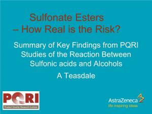 Sulfonate Esters – How Real Is the Risk?