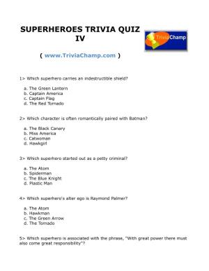 Superheroes Trivia Quiz Iv