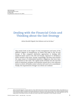 Dealing with the Financial Crisis and Thinking About the Exit Strategy