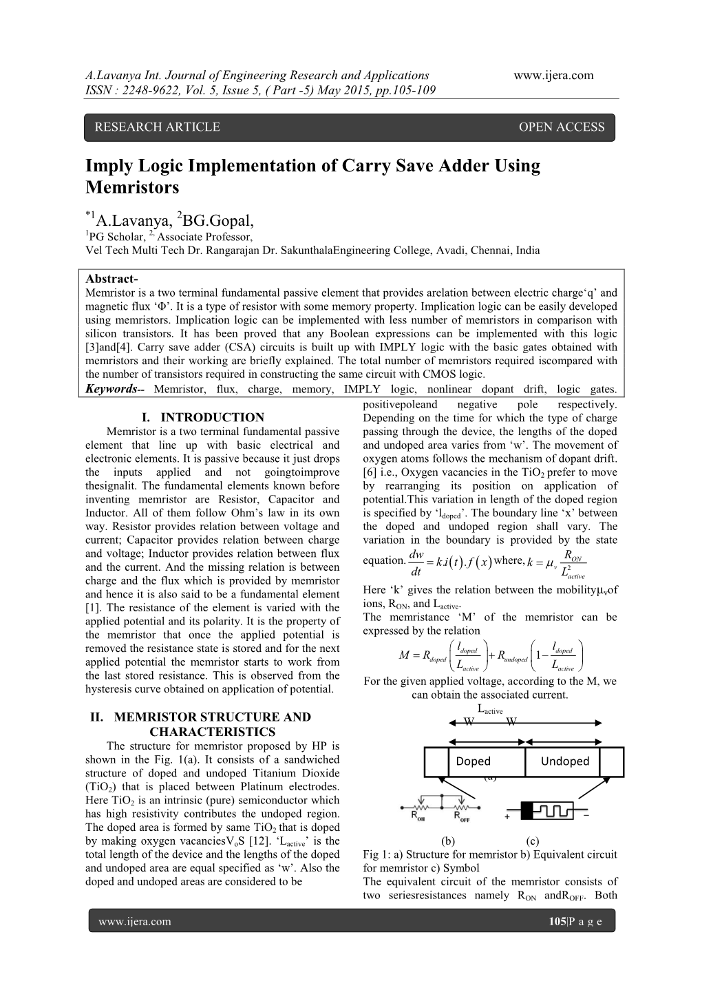 Imply Logic Implementation of Logic Gates Using Memristors