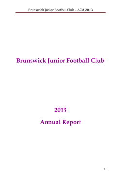 Brunswick Junior Football Club 2013 Annual Report