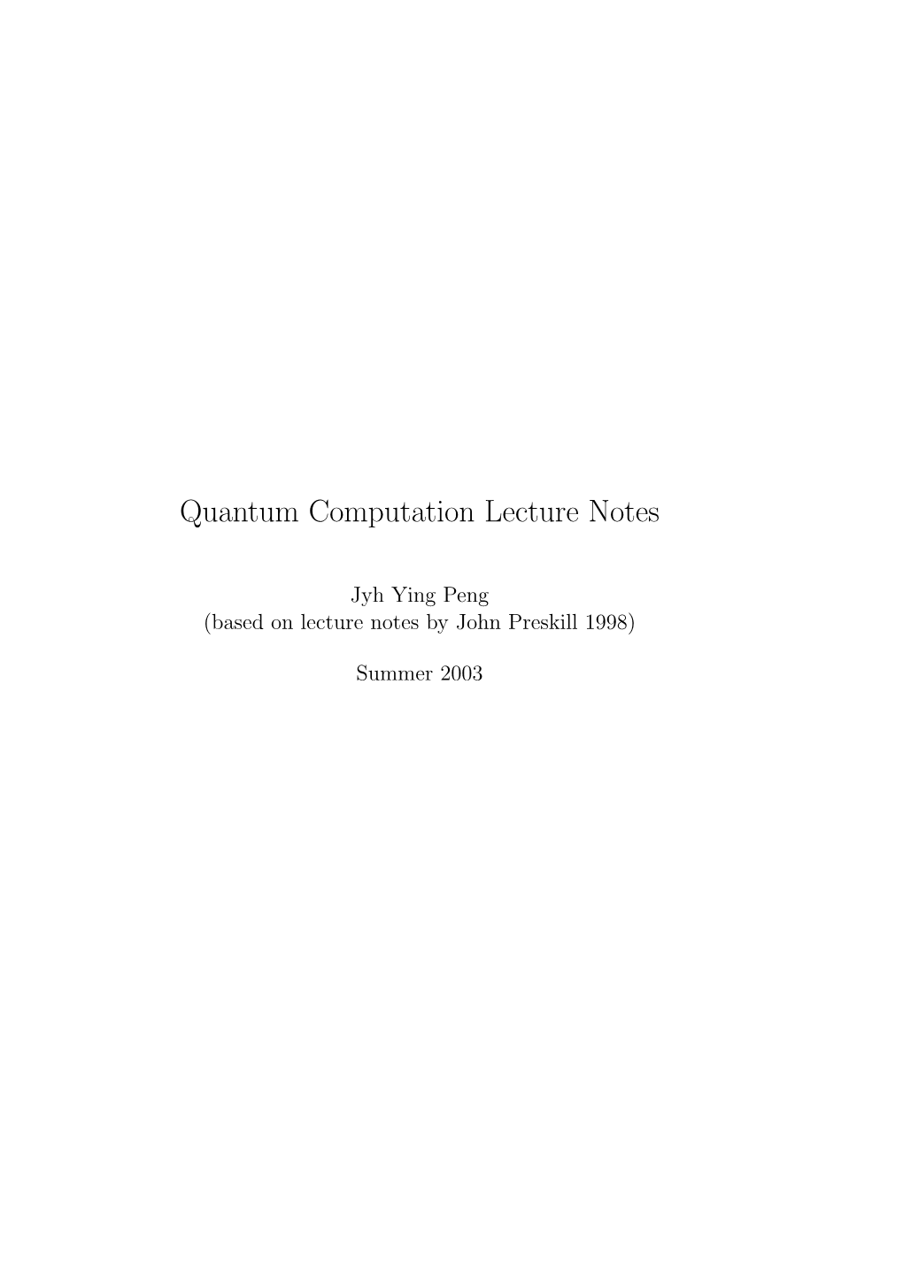 Quantum Computation Lecture Notes