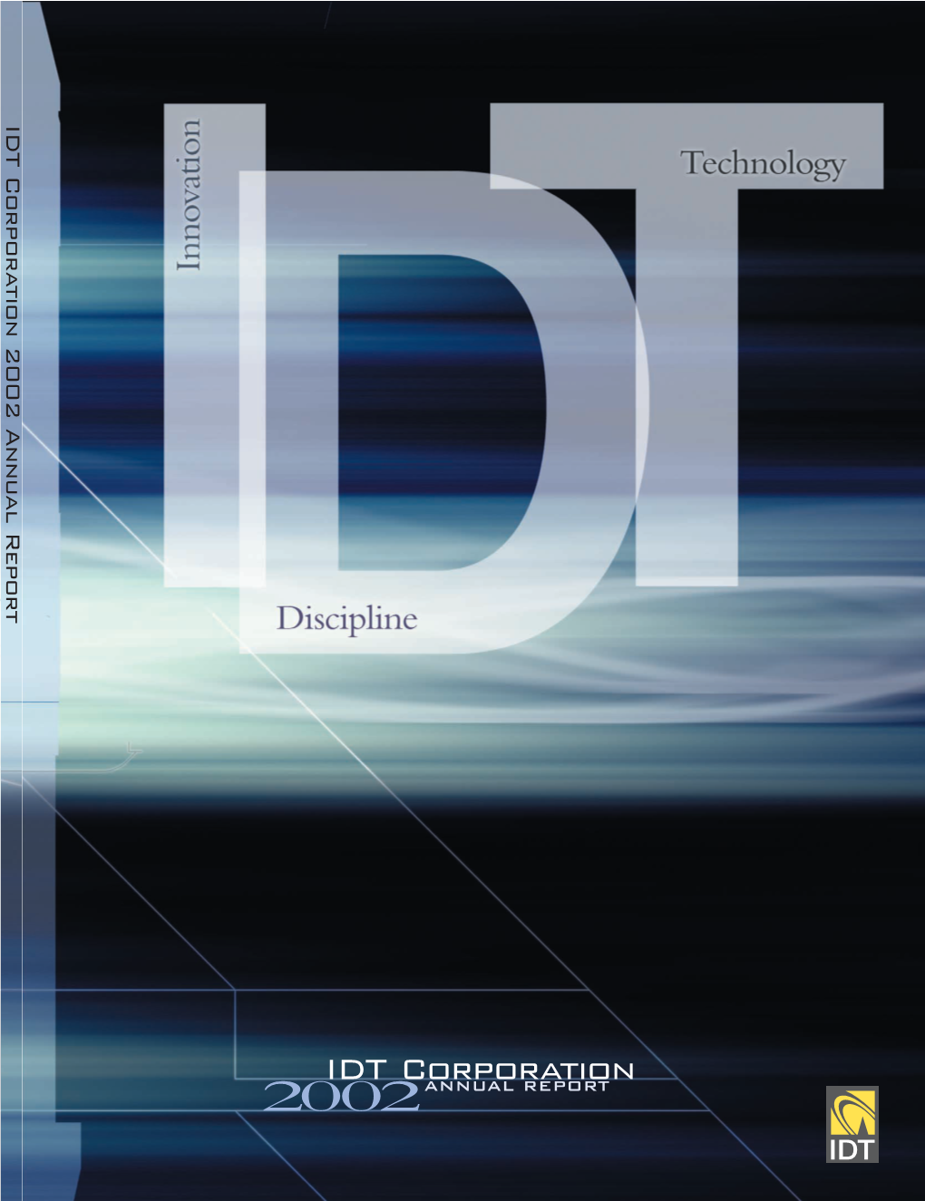 IDT Corpor a Tion 2002 Annual Report