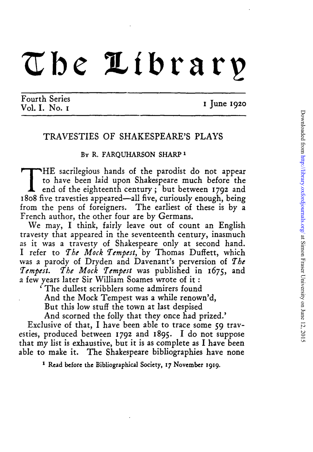 Vol. I. No. I Y TRAVESTIES of SHAKESPEARE's PLAYS the Sacrilegious Hands of the Parodist Do Not Appear to Have Been Laid Upon Sh