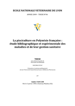 La Pisciculture En Polynésie Française : Étude Bibliographique Et Expérimentale Des Maladies Et De Leur Gestion Sanitaire