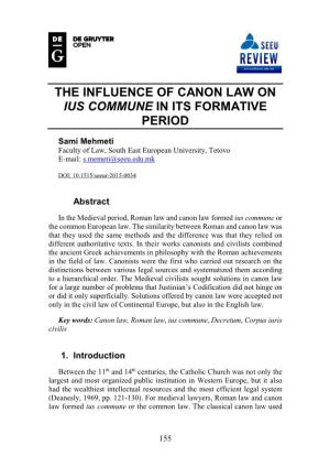 The Influence of Canon Law on Ius Commune in Its Formative Period