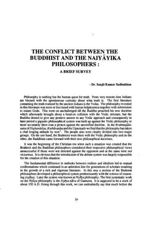 The Conflict Between the Buddhist and the Naiyayika Philosophers: a Brief Survey