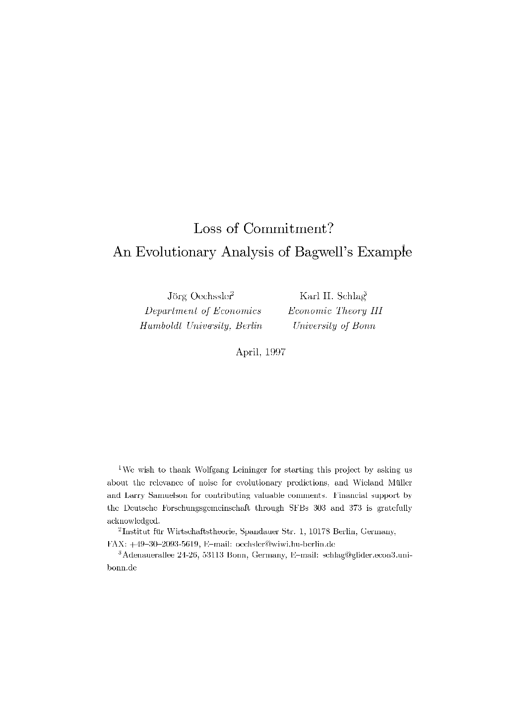 Loss of Commitment? an Evolutionary Analysis of Bagwell's Example1