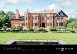 The Manor House Cranford Kenilworth Road | Blackdown | Royal Leamington Spa | CV32 6RQ the MANOR HOUSE CRANFORD