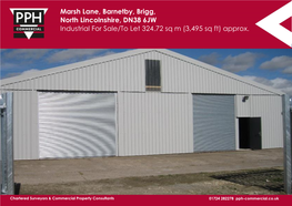Marsh Lane, Barnetby, Brigg, North Lincolnshire, DN38 6JW Industrial for Sale/To Let 324.72 Sq M (3,495 Sq Ft) Approx