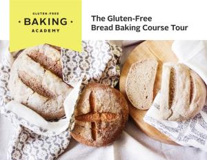 The Gluten-Free Bread Baking Course Tour