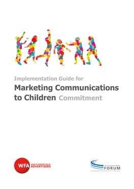 Marketing Communications to Children Commitment CONTENTS