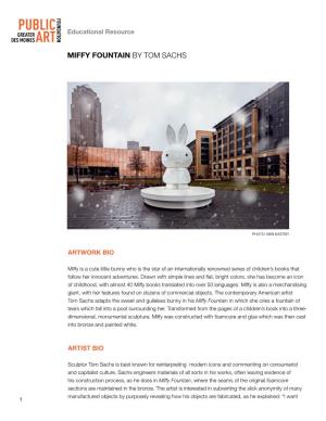 PUBLIC FOUNDATION GREATER Educational Resource DES MOINES ART MIFFY FOUNTAIN by TOM SACHS