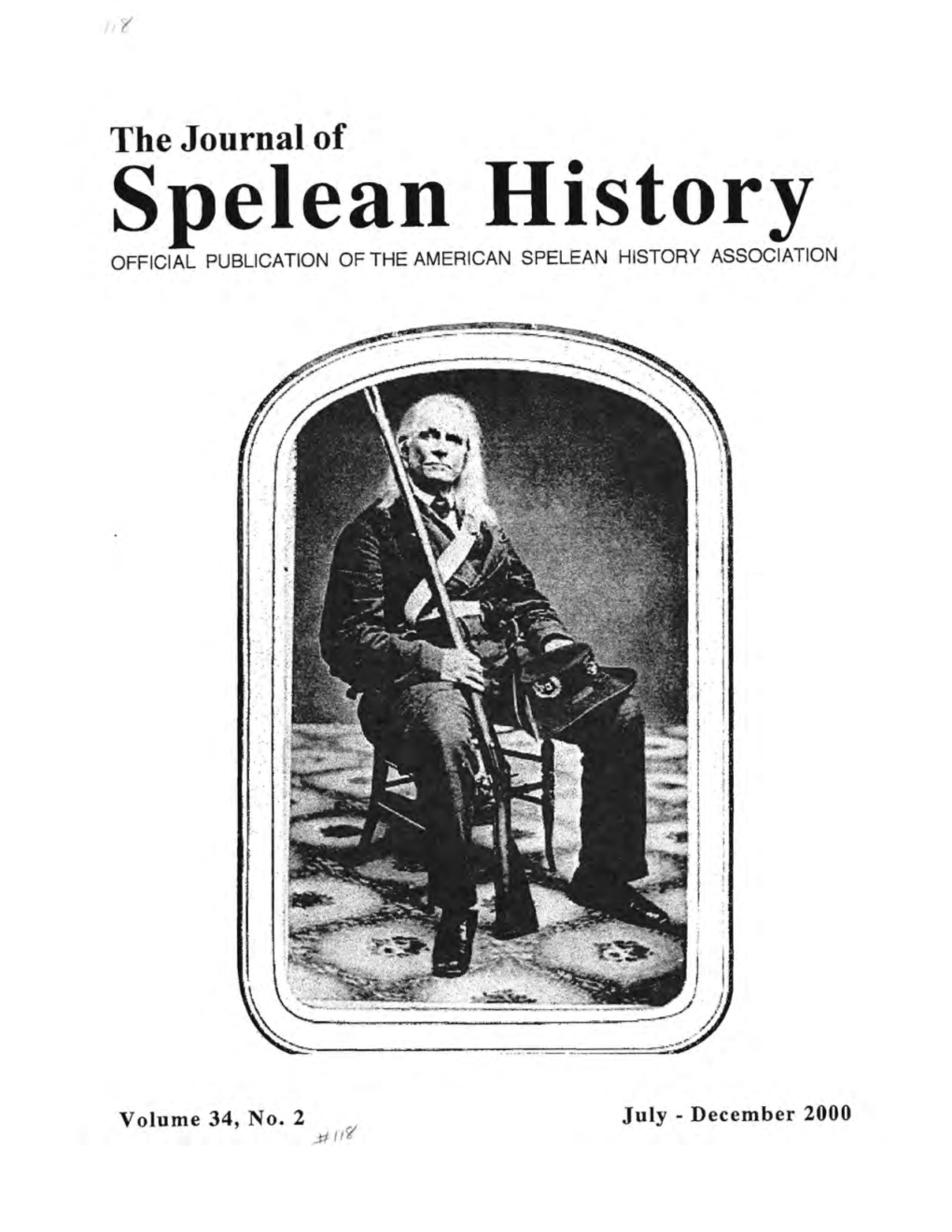 Spelean History OFFICIAL PUBLICATION of the AMERICAN SPELEAN HISTORY ASSOCIATION