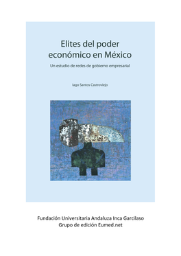 Elites Del Poder Económico En México