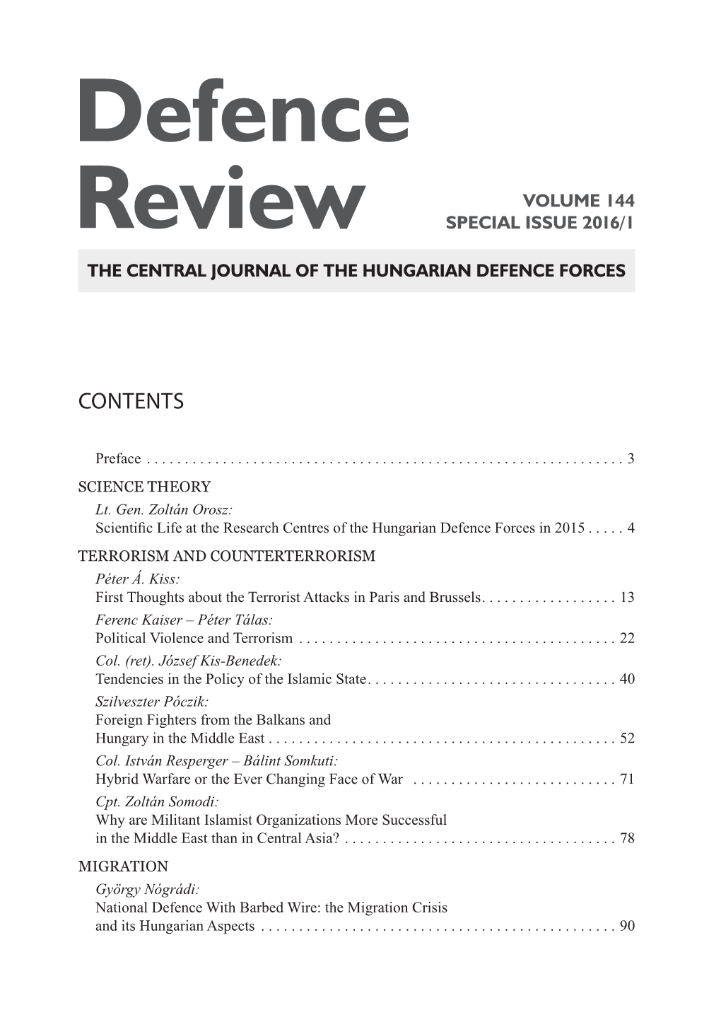 Defence Review Is Continuing a Recently Established Tradition Among Hungarian Military Science Journals