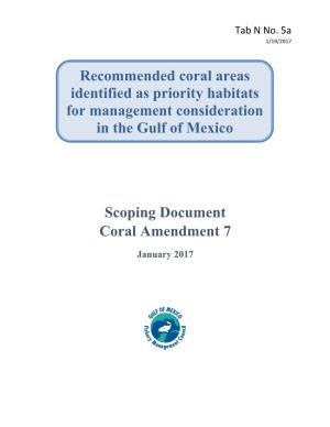 Recommended Coral Areas Identified As Priority Habitats for Management Consideration in the Gulf of Mexico
