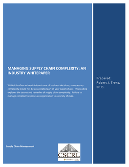 MANAGING SUPPLY CHAIN COMPLEXITY: an INDUSTRY WHITEPAPER Prepared: Robert J