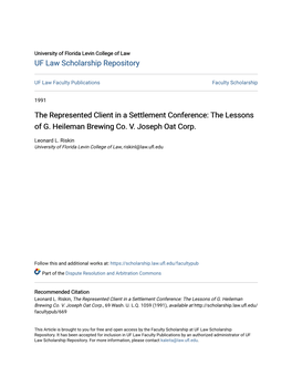 The Represented Client in a Settlement Conference: the Lessons of G