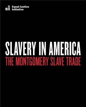 Slavery in America: the Montgomery Slave Trade