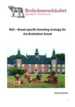 RAS – Breed Specific Breeding Strategy for the Broholmer Breed