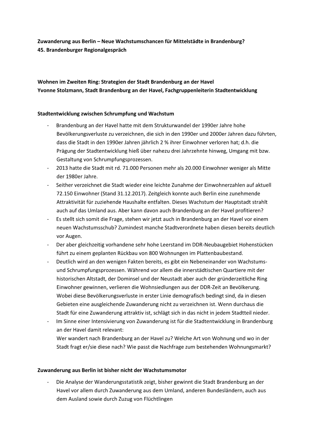 Strategien Der Stadt Brandenburg an Der Havel Yvonne Stolzmann, Stadt Brandenburg an Der Havel, Fachgruppenleiterin Stadtentwicklung