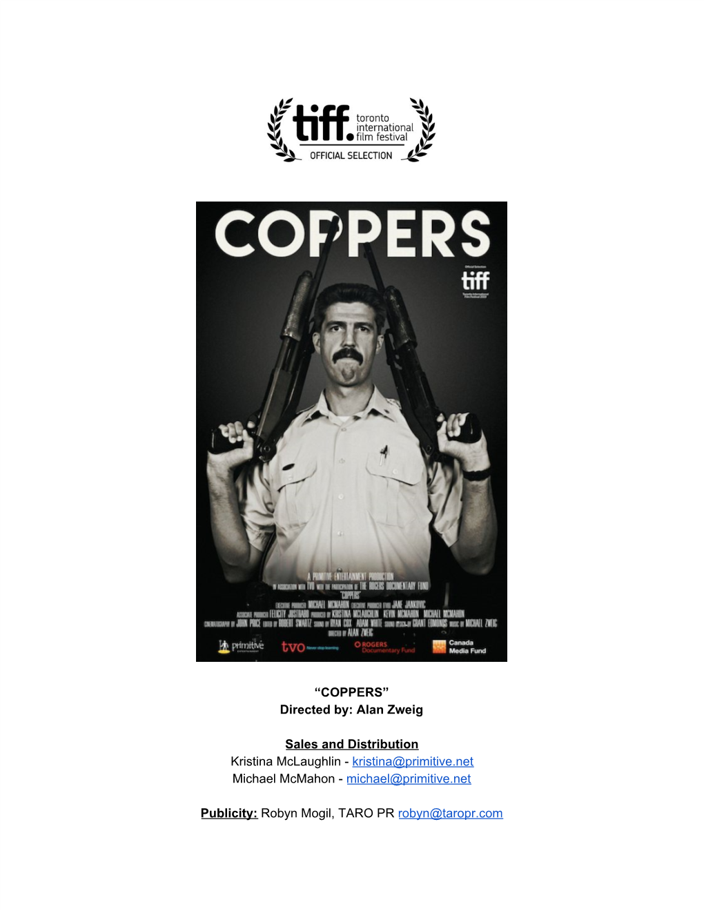 COPPERS” Directed By: Alan Zweig