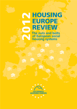 HOUSING EUROPE REVIEW the Nuts and Bolts of European Social