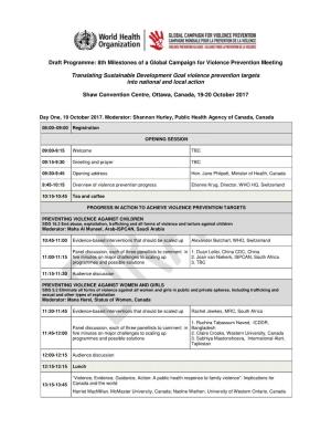 Draft Programme: 8Th Milestones of a Global Campaign for Violence Prevention Meeting