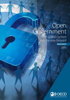 Open Government the Global Context and the Way Forward HIGHLIGHTS 2016