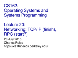 CS162: Operating Systems and Systems Programming Lecture 20