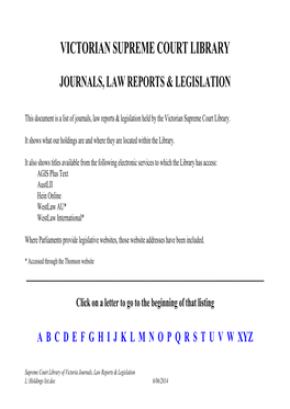 Victorian Supreme Court Library Journals, Law Reports & Legislation