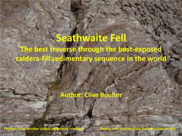Seathwaite Fell the Best Traverse Through the Best-Exposed Caldera-Fill Sedimentary Sequence in the World