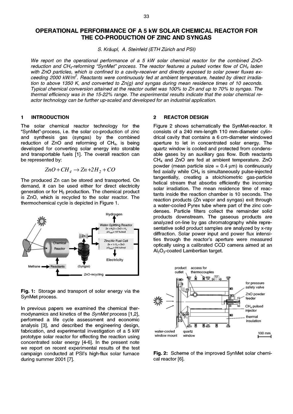 OPERATIONAL PERFORMANCE of a 5 Kw SOLAR CHEMICAL REACTOR for the CO-PRODUCTION of ZINC and SYNGAS