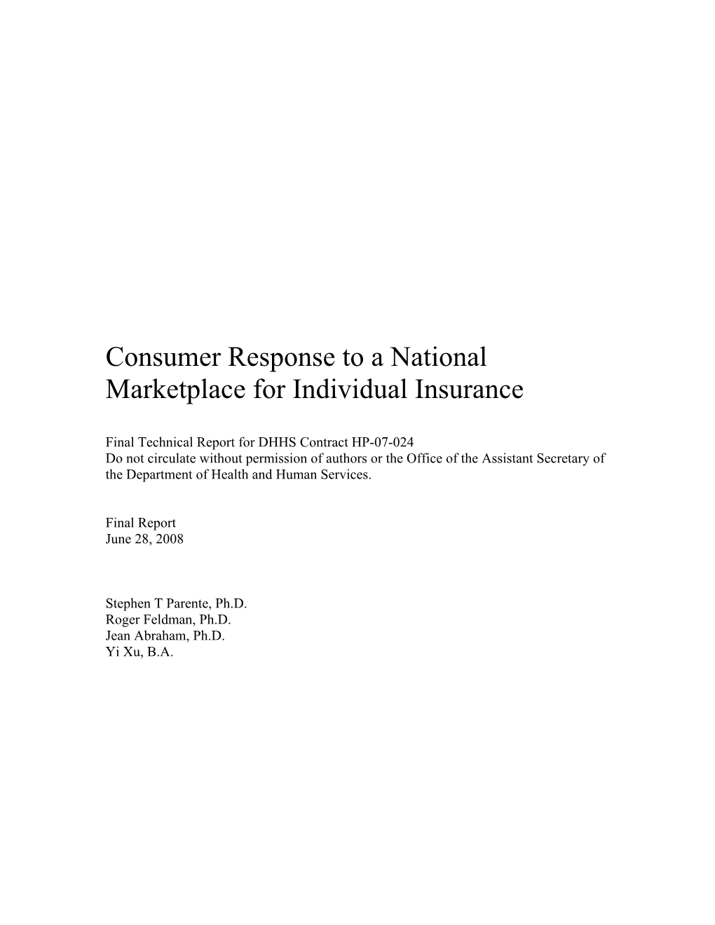 Consumer Response to a National Marketplace for Individual Insurance