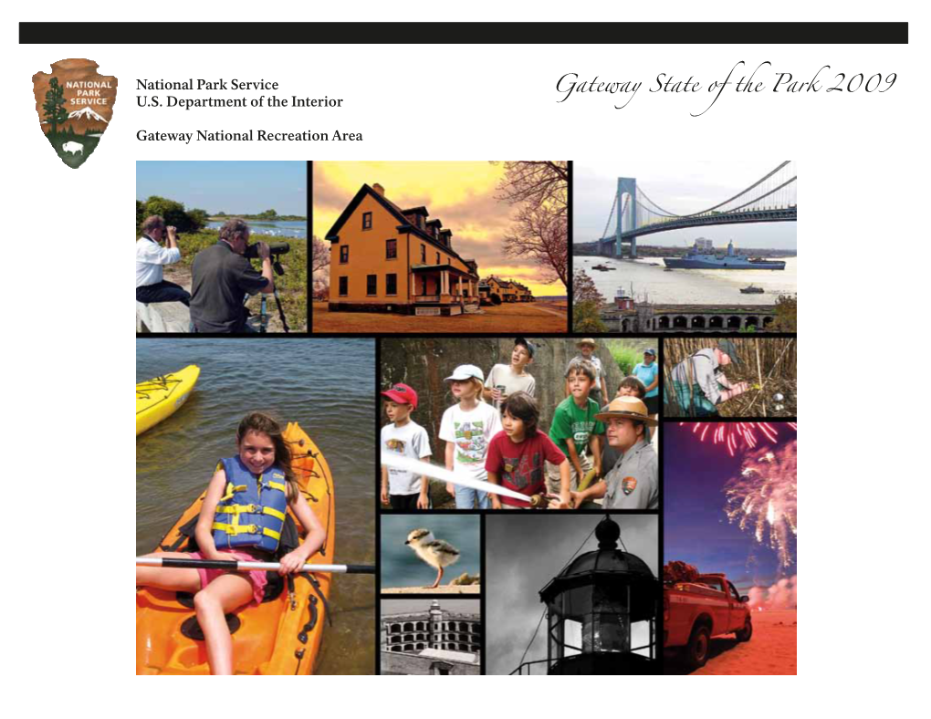 Gateway State of the Park 2009 Foreword the Accomplishments of the the Way We Manage the Park for Many Years