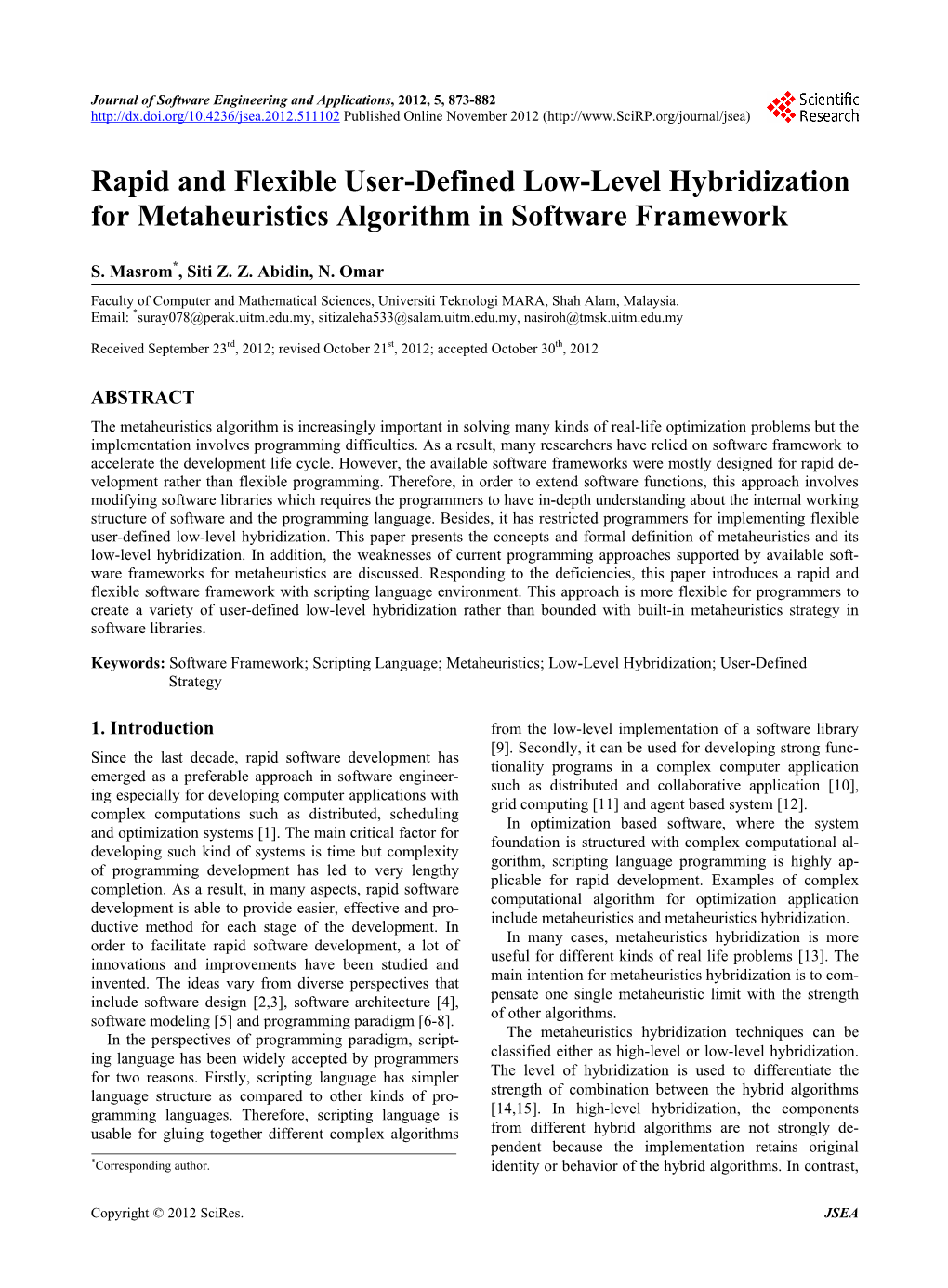 Rapid and Flexible User-Defined Low-Level Hybridization for Metaheuristics Algorithm in Software Framework