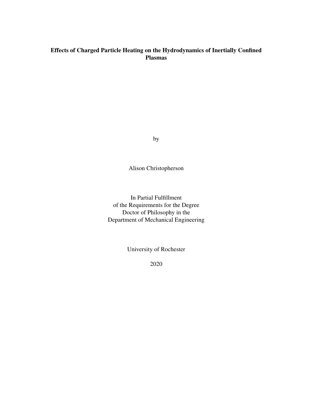 Effects of Charged Particle Heating on the Hydrodynamics of Inertially Conﬁned Plasmas