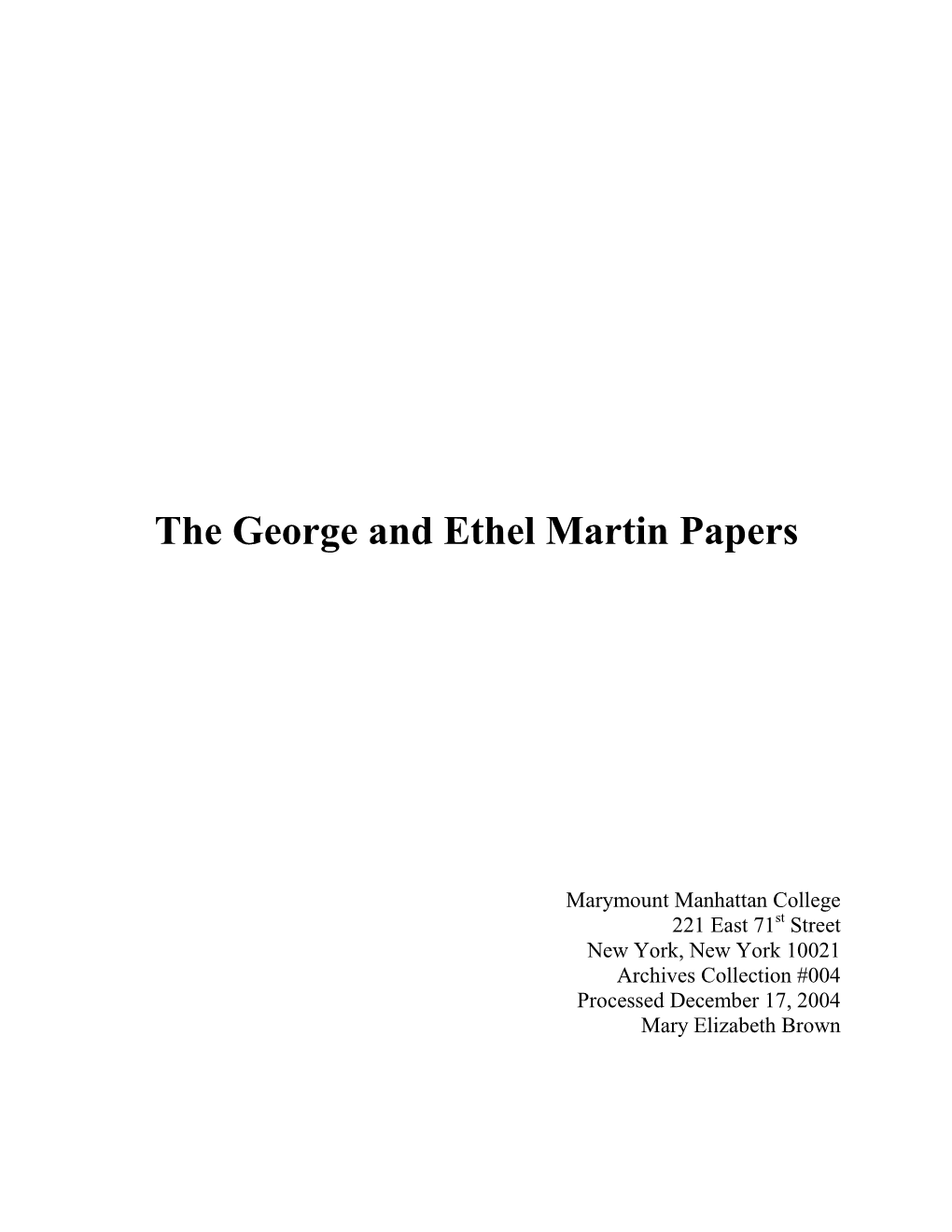 Addendum to the Martin Papers