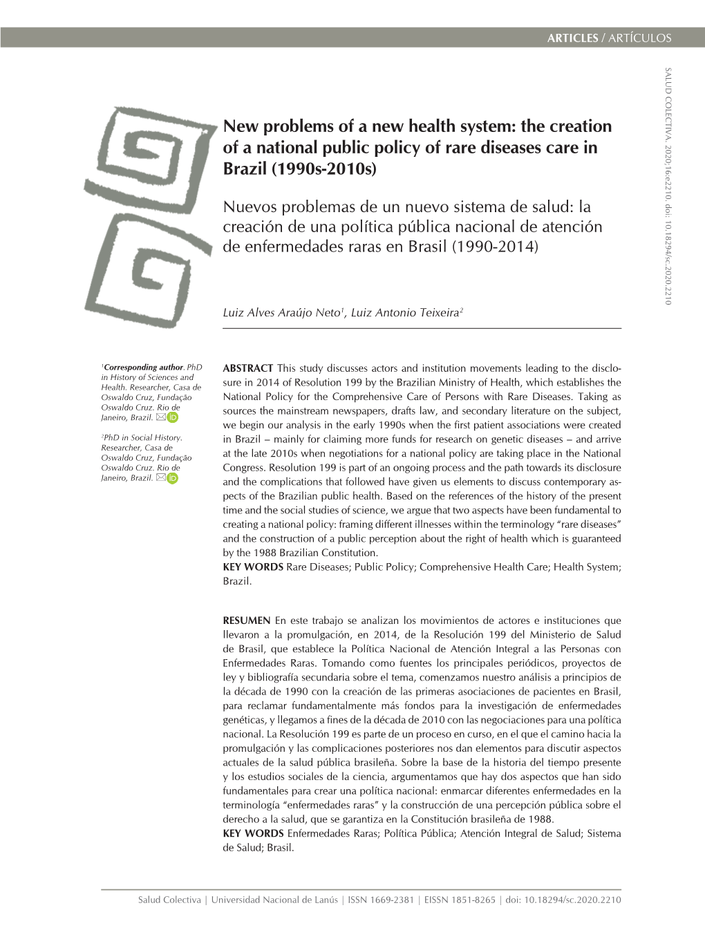 The Creation of a National Public Policy of Rare Diseases Care in Brazil (1990S-2010S)